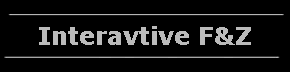 Interavtive F&Z