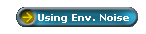 Using Env. Noise